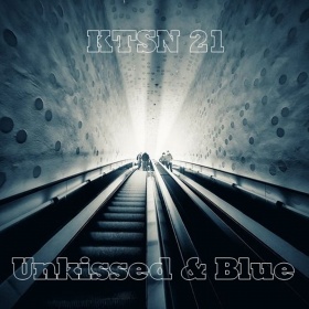 KTSN 21 - UNKISSED & BLUE